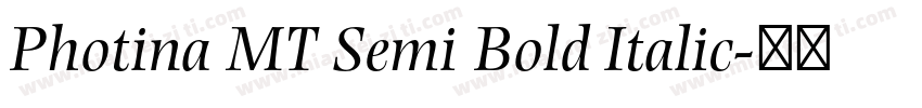 Photina MT Semi Bold Italic字体转换